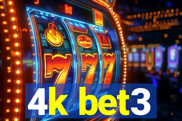 4k bet3